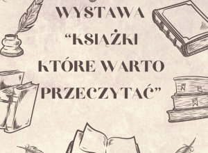 „Książki, które warto przeczytać” – wystawa w bibliotece