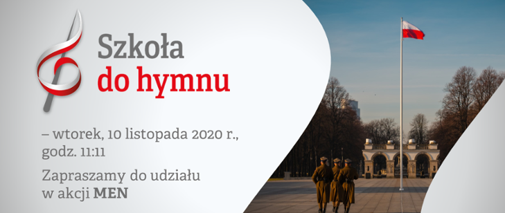 Obraz z napisem ,,Szkoła do hymnu - wtorek, 10 listopada 2020 r., godz. 11:11. Zapraszamy do udziału w akcji MEN". Zdjęcie pomnika nieznanego żołnierza.