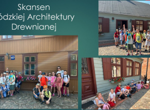 Wycieczka do Skansenu Łódzkiej Architektury Drewnianej