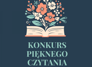 Regulamin Szkolnego Konkursu Pięknego Czytania dla klas drugich