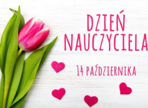 Dzień Nauczyciela w naszej szkole- święto pełne wdzięczności i radości