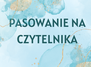 Pasowanie na czytelnika