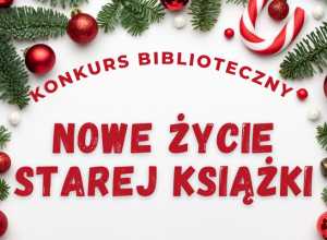 Podsumowanie konkursu bibliotecznego „Nowe życie starej książki”