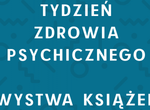 Tydzień zdrowia psychicznego w szkolnej bibliotece