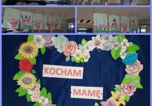 Serce z kwiatów z napisem: Kocham mamę. Litery na sznurku z napisem: święto mamy. Prace wykonane pod opieką Pani A. Kosińskiej.