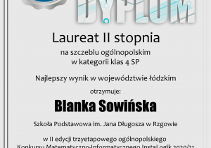 Dyplom Blanki Sowińskiej - laureata II stopnia na szczeblu ogólnopolskim w kategorii klas 4 SP.