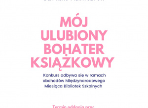 Biblioteka Szkolna ogłasza konkurs „Mój ulubiony bohater książkowy” dla klas pierwszych