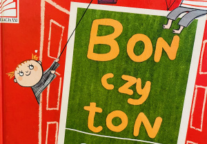 Okładka książki pt. "Bon czy ton, savoir-vivre dla dzieci " Grzegorz Kasdepke