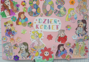 Plakat wykonany z okazji Dnia Kobiet. Na różowym tle znajdują się kolorowanki z postaciami kobiet. Praca wykonana w grupie IV pod opieką Pani P. Grabowskiej.