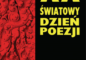 Plakat promujący XX Światowy Dzień Poezji